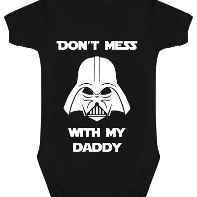 Don't Mess With My Daddy Baby Grow