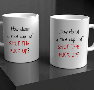 Shut the F**k Up Mug