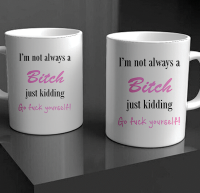 Not always a B*tch Mug